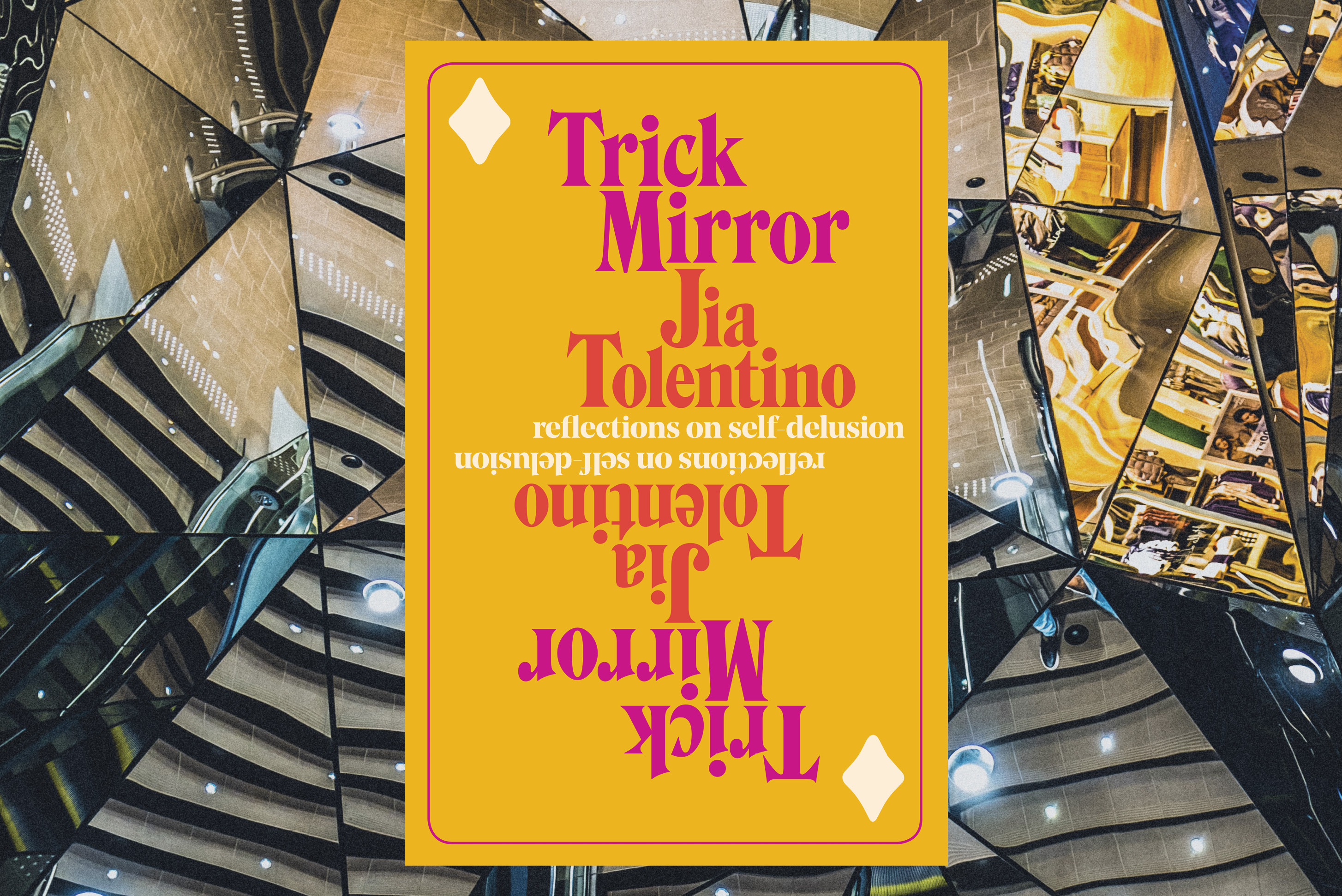 Scamming of the Self: Jia Tolentino's “Trick Mirror” | House Review