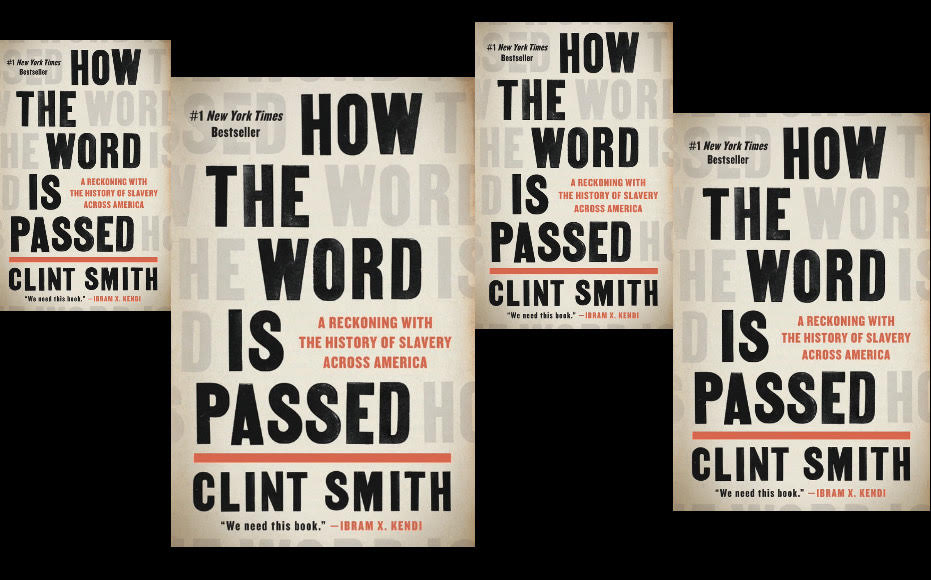Book cover of 'ow the Word Is Passed: A Reckoning with the History of Slavery in America'