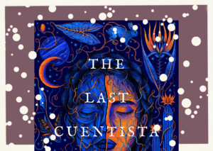 Book cover of 'The Last Cuentista'